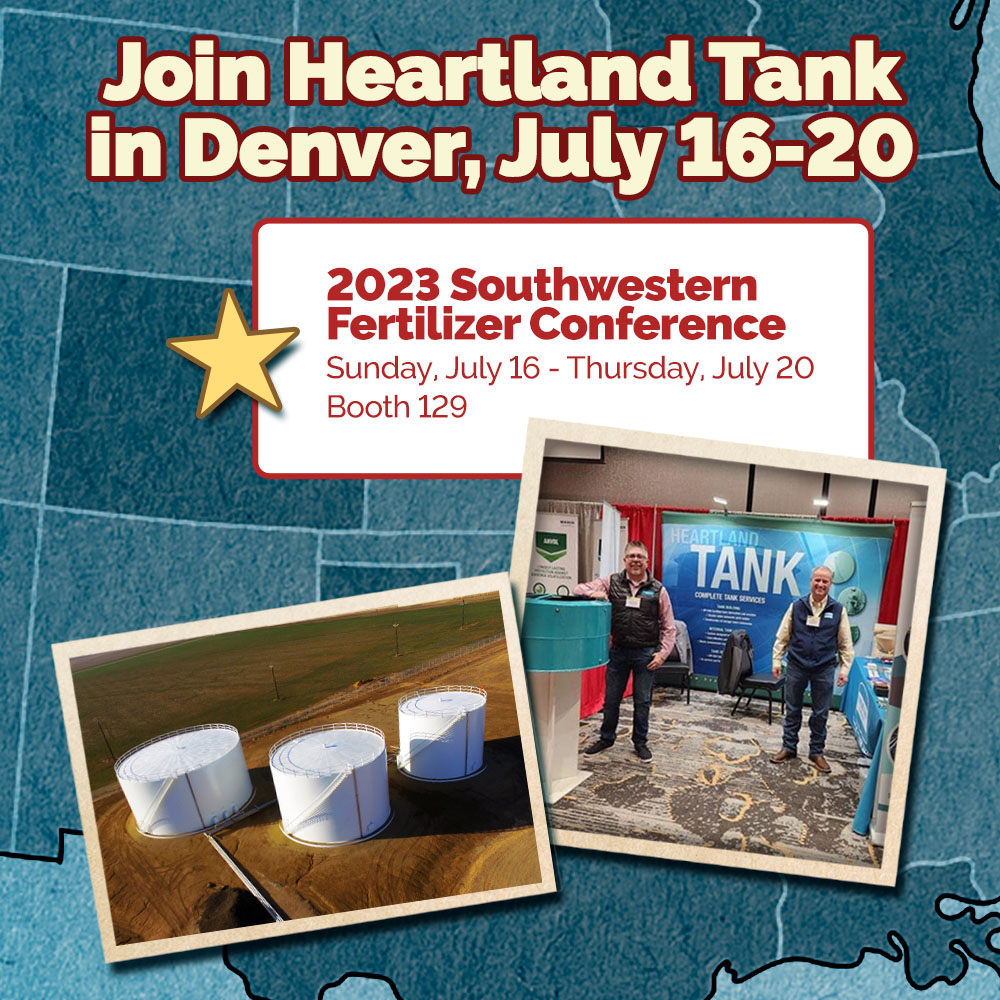 Join Heartland Tank for the 2023 Southwestern Fertilizer Conference in Denver, July 16-20.
