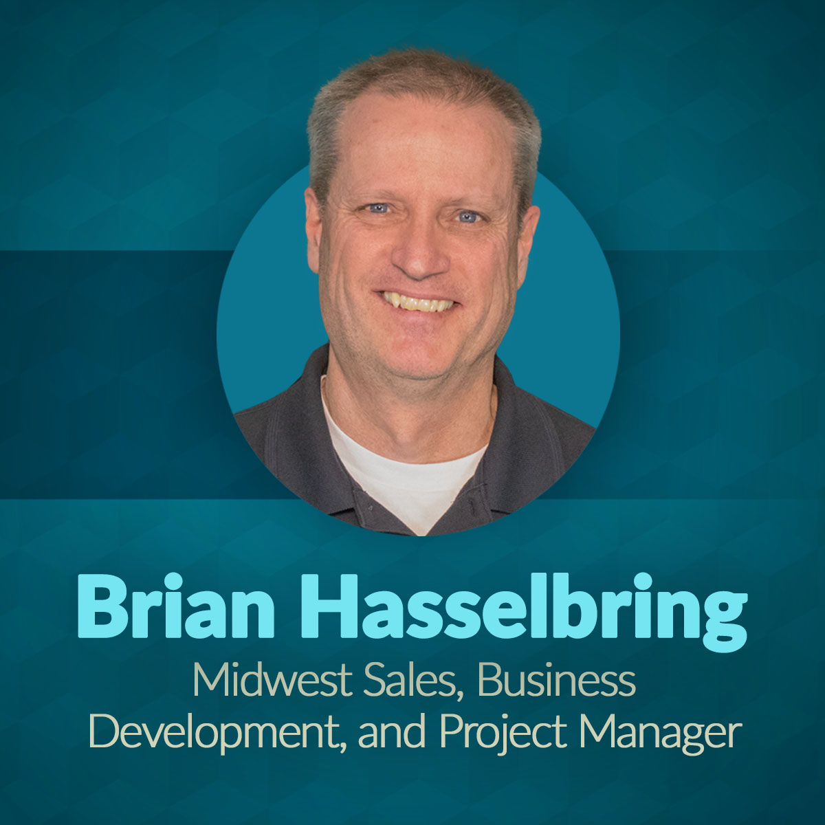 Get to Know Brian Hasselbring