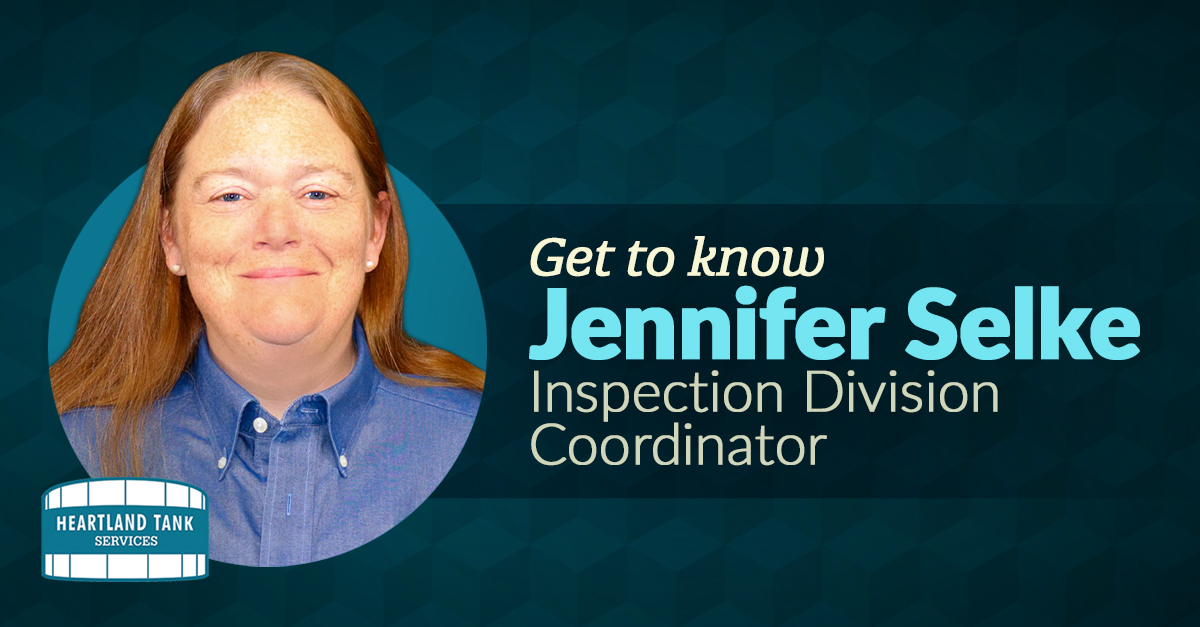 Get to know Jennifer Selke, Inspection Division Coordinator at Heartland Tank Services