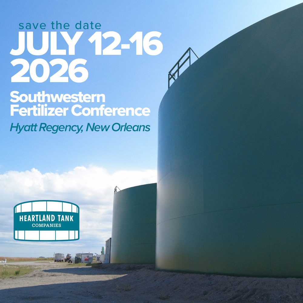 Save the Date – SWFC 2026 Save the Date - The Heartland Tank Companies will be at the Southwestern Fertilizer Conference in Nashville, July 13-17.